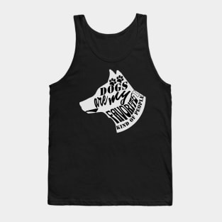 Dogs Are My Favorite Kind Of People Tank Top